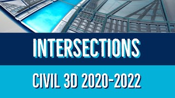 11 Modeling Intersections in Civil 3D 2020 to 2022 for Beginners