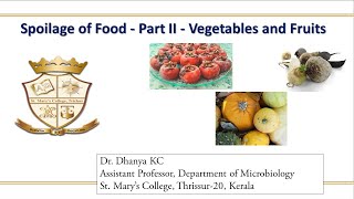 Spoilage of Food - Part II - Vegetables and Fruits