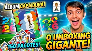 150 Pacotes de Figurinhas! Abertura Épica do Álbum Capa Dura Copa 2026! 