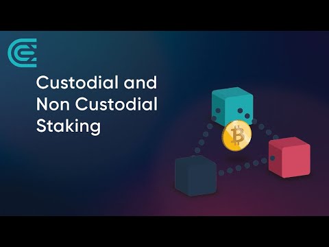 Custodial and Non-Custodial Staking Explained