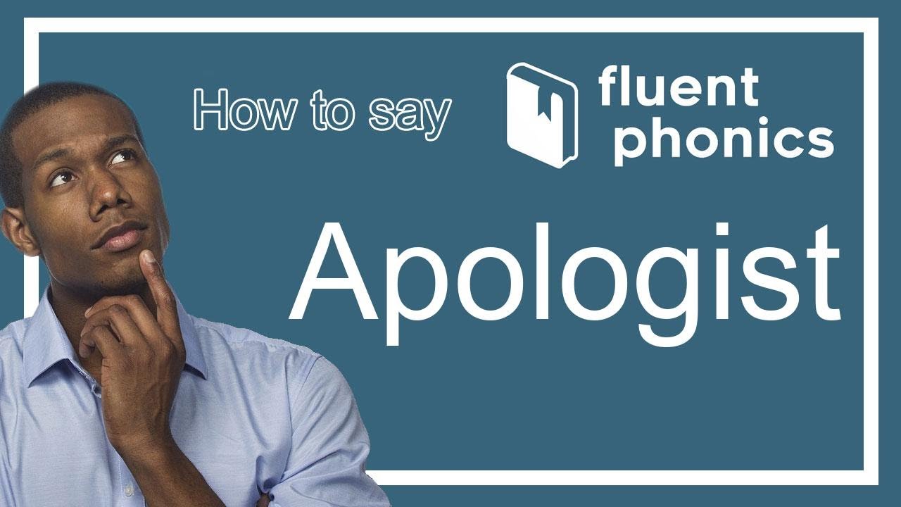 How to pronounce the word Apologist | With definition & example ...