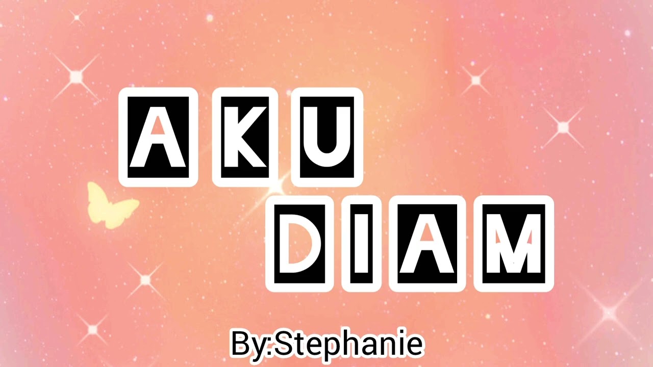 Aku Diam [Version B]