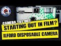 FILM PHOTOGRAPHY FOR BEGINNERS - ILFORD DISPOSABLE TRY OUT