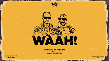 Diamond Platnumz Ft Koffi Olomide - Waah! (Official Audio)