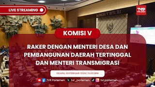 KOMISI V DPR RI RAKER DENGAN MENTERI DESA DAN PEMBANGUNAN DAERAH TERTINGGAL DAN MENTERI TRANSMIGRASI screenshot 3