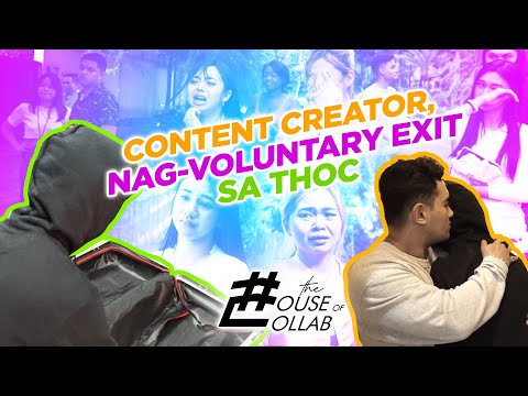 THE HOUSE OF COLLAB CONTENT CREATOR, NAG-VOLUNTARY EXIT!
