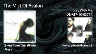 The Mist Of Avalon - Stay With Me