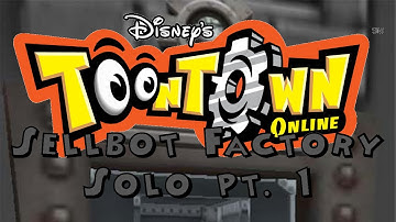 Toontown: Sellbot Factory Solo Part 1