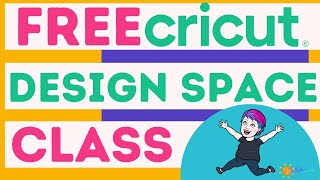 Learn Cricut Design Space for Free