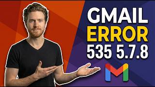 Fix Gmail Error 535 5.7.8 (Easy Step-By-Step Guide)