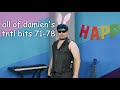 All Damien Haas TNTL Bits Eps 71-78