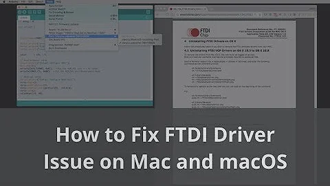 How to fix FTDI driver issue on Mac and macOS