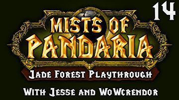 Mists of Pandaria - Jade Forest (Part 14): I Prefer Elephant Tears!