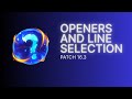 Openers and Line Selection | Patch 16.3