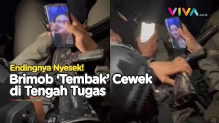 Anggota Brimob 'Tembak' Cewek Cantik, Rekannya Gaduh