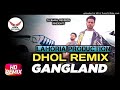 Gangland Remix Mankirt Aulkh Dj Flow Lahoria production Dj Rahul Regards Paesents Original Mix