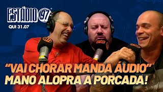 ESTÁDIO 97 - 31/07/25 - AO VIVO