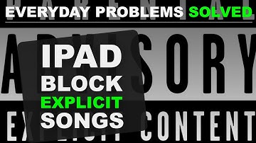 Block Explicit Songs on iPad — Music Restrictions for Kids