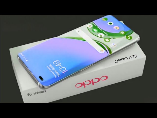Oppo A78 Price in Pakistan 2024