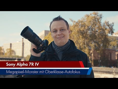Sony A7R IV | Flotter Autofokus jagt 60 Megapixel [Deutsch]