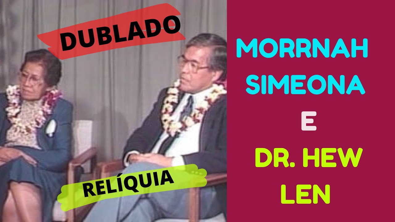 DR  HEW LEN E MORRNAH SIMEONA    HOOPONOPONO  ENTREVISTA DUBLADA Com orao no Final