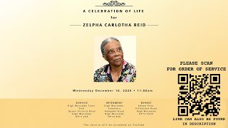 Zelpha Carlotha Reid's Celebration of Life