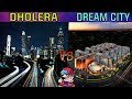 Dream City Vs Dholera SIR | Dholera Smart City India | Dream City Surat 2020 |