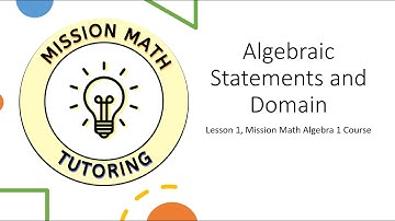 Equations, Inequalities, and Domain | Algebra 1 | Mission Math Tutoring