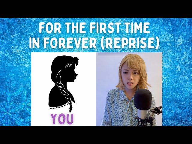 For The First Time In Forever Reprise