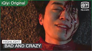 Su Yeol hits back at Yun Ho | Bad and Crazy EP12 | iQiyi Original