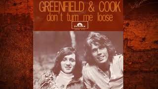 Greenfield & Cook ☆ Don't Turn Me Loose (1972)