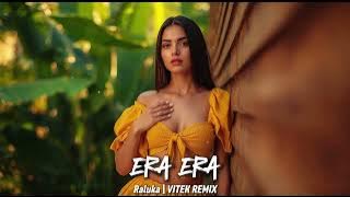 Raluka - Era Era | VITEK REMIX