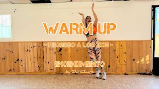 Warm Up Zumba Regreso a los 2000 Mix Exclusivo DJ Chairo Calentamiento Clase Zumba