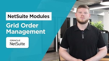 NetSuite Grid Order Management Module