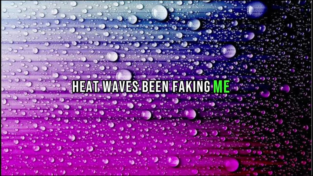 Glass Animals Heat Waves (lyrics) YouTube