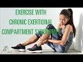 Can I exercise with chronic exertional compartment syndrome?