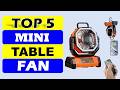 Top 5 Best Mini Table Fan in 2026 || From Aliexpress