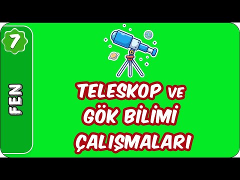 Teleskop ve Gök Bilimi Çalışmaları | 7. Sınıf Fen #evokul Kampı