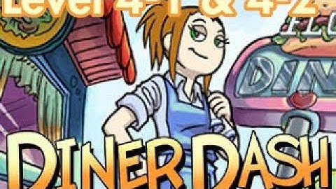 Diner Dash Level 4-1 & 4-2