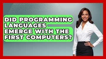 Did Programming Languages Emerge With The First Computers? - Firsts of the World