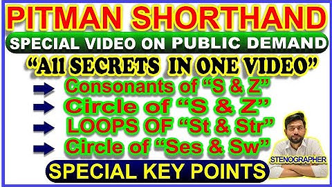 Pitman Shorthand | Consonant "S", Circle "S", Loop "St & Str", Circle of "Ses & SW" All in one Video