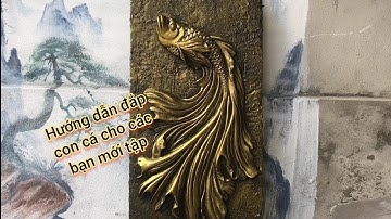 Hướng dẫn các bước để có một con cá đẹp từ xi măng và cát, phù điêu hoa văn, Đạt tay trái