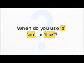 Stop Confusing A, An, and The | Easy Grammar Lesson