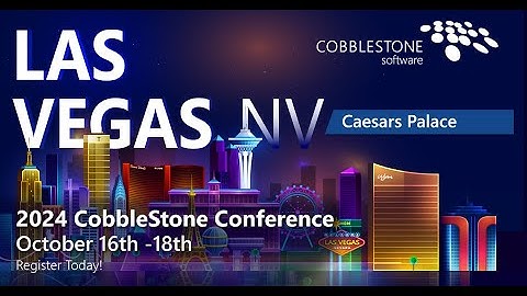 2024 CobbleStone® User Conference | CobbleStone Software
