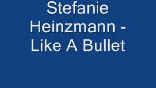 Watch Stefanie Heinzmann Like A Bullet video