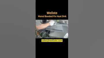 Bonded Fin Heat Sink | Wellste