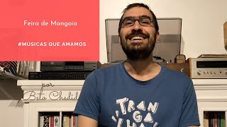 MQA #109 - como tocar Feira de Mangaio, de Sivuca e GlĂłria Gadelha, por Beto Chedid (YouTube)