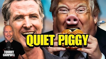 Trump’s “Quiet Piggy” Remark to Reporter — Newsom Trolls Hard