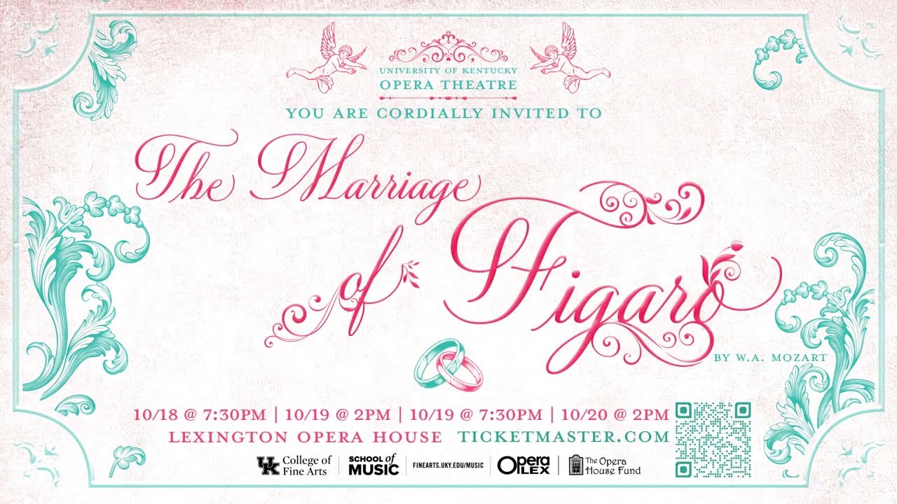 UK Opera Theatre presents Mozart's "The Marriage of Figaro," Oct. 18-20, 2024
