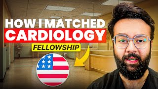 How I Matched into Cardiology Fellowship? | My Journey & Tips